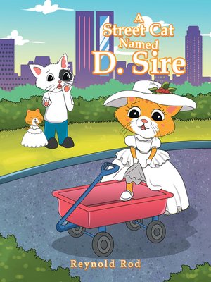 cover image of A Street Cat Named D. Sire